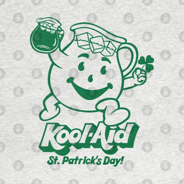 KOOL-AID - Saint Patrick's day - 2.0 by ROBZILLA